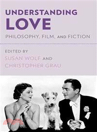 Understanding Love ─ Philosophy, Film, and Fiction