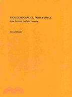 Rich Democracies, Poor People: How Politics Explain Poverty