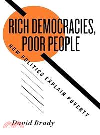 Rich Democracies, Poor People ─ How Politics Explain Poverty