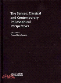 The Senses: Classic and Contemporary Philosophical Perspectives