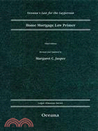 Home Mortgage Law Primer