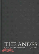 The Andes: A Cultural History