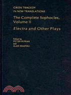 The Complete Sophocles: Electra and Other Plays