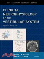 Clinical Neurophysiology of the Vestibular System