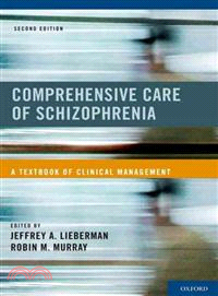 Comprehensive Care of Schizophrenia ─ A Textbook of Clinical Management