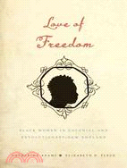 Love of Freedom ─ Black Women in Colonial and Revolutionary New England