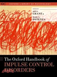 The Oxford Handbook of Impulse Control Disorders