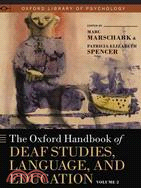 The Oxford Handbook of Deaf Studies, Language, and Education