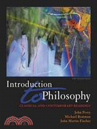 Introduction to Philosophy: Classical and Contemporary Readings