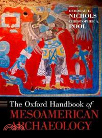 The Oxford Handbook of Mesoamerican Archaeology