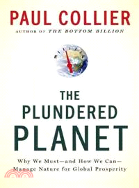 The Plundered Planet ─ Why We Must - and How We Can - Manage Nature for Global Prosperity