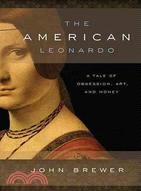 The American Leonardo ─ A Tale of Obsession, Art, and Money
