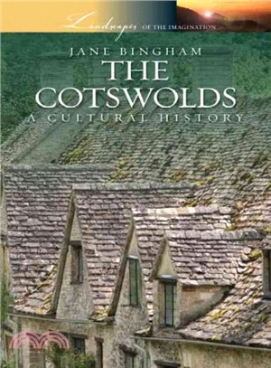 The Cotswolds ― A Cultural History