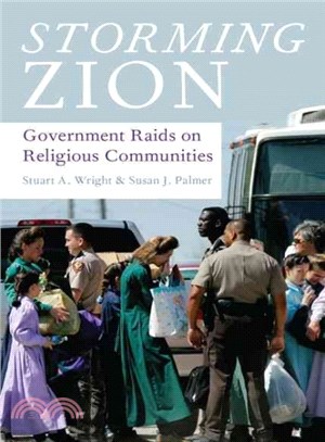 Storming Zion ─ Government Raids on Religious Communities