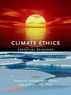 Climate Ethics: Essential Readings