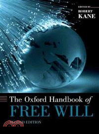 The Oxford Handbook of Free Will