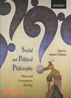 Social and Political Philosophy ─ Classic and Contemporary Readings