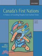 Canada's First Nations ─ A History of Founding Peoples from Earliest Times