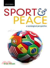 Sport & Peace ─ A Sociological Persective