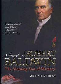 A Biography of Robert Baldwin—The Morning-Star of Memory