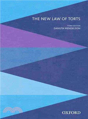 The New Law of Torts