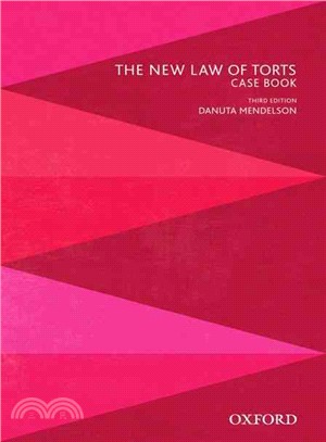 The New Law of Torts Case Book