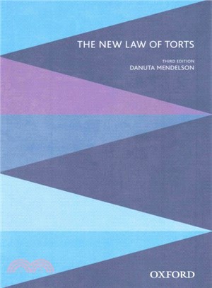 The New Law of Torts + the New Law of Torts Case Book