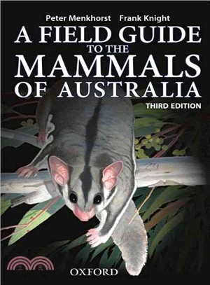 A Field Guide to Mammals of Australia