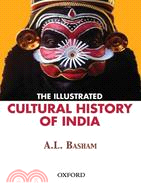 The Illustrated Cultural History of India