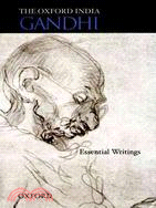 The Oxford India Gandhi: Essential Writings