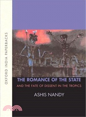 The Romance of the State and the Fate of Dissent in the Tropics