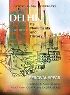 Delhi: Its Monuments and History