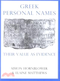 Greek Personal Names—Their Value As Evidence