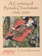 A Century of British Orientalists, 1902-2001