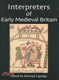 Interpreters of Early Medieval Britain