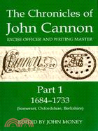 The Chronicles of John Cannon Excise Officer and Writing Master ─ 1684-1733 (Somerset, Oxfordshire, Berkshire)