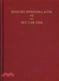 English Episcopal Acta 42 ─ Ely 1198-1256