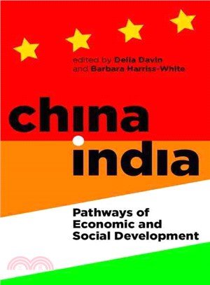 China-India ─ Pathways of Economic and Social Development