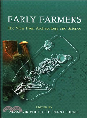 Early Farmers ─ The View from Archaeology and Science