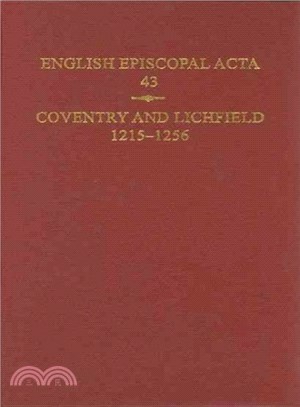 English Episcopal Acta, 43 ─ Coventry & Lichfield 1215-1256