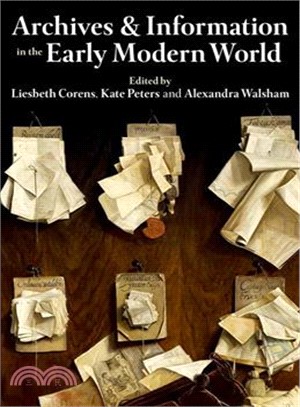 Archives and Information in the Early Modern World