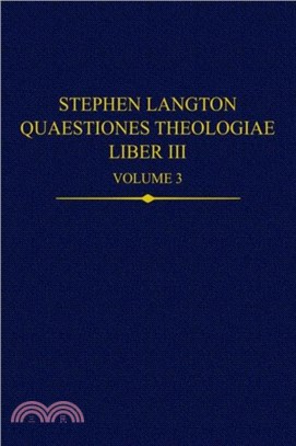 Stephen Langton, Quaestiones Theologiae：Liber III, Volume 1