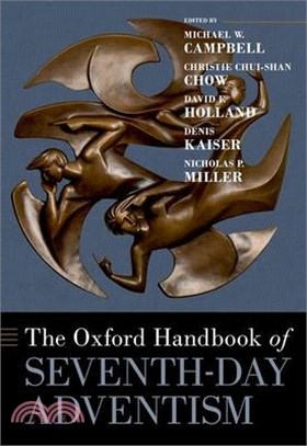 The Oxford Handbook of Seventh-Day Adventism