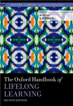 The Oxford Handbook of Lifelong Learning