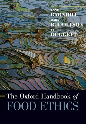 The Oxford Handbook of Food Ethics