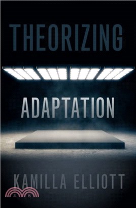 Theorizing Adaptation