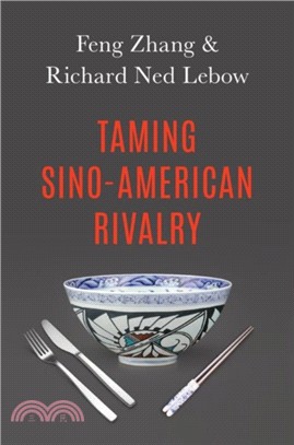 Taming Sino-American Rivalry