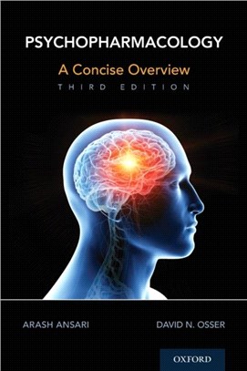 Psychopharmacology：A Concise Overview