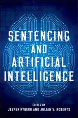 Sentencing and Artificial Intelligence