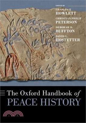 The Oxford Handbook of Peace History